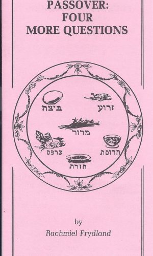 Passover: Four More Questions