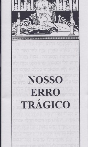 Our Tragic Mistake (Portuguese)