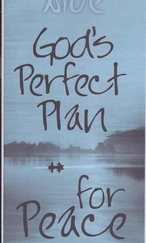God’s Perfect Plan For Peace