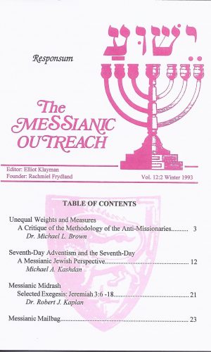 The Messianic Outreach in Print – Volume 12:2 Winter 1993