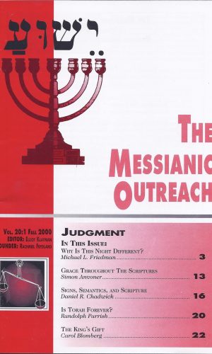 The Messianic Outreach in Print – Volume 20:1 Fall 2000