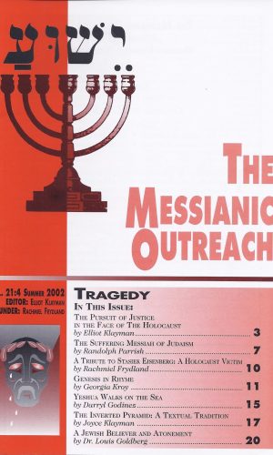The Messianic Outreach in Print – Volume 21:4 Summer 2002