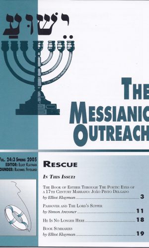 The Messianic Outreach in Print – Volume 24:3 Spring 2005